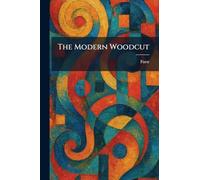 The Modern Woodcut