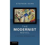 The Modernist Novel Paperback: A Critical Introduction