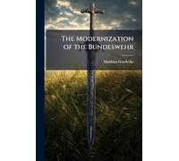 The Modernization of the Bundeswehr