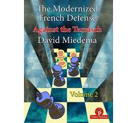 The Modernized French Defense Vol. 2: Against the Tarrasch