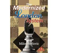 The Modernized London System: A Story to Teach Your Child Checkmate