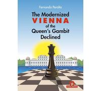 The Modernized Vienna Variation of the Queen's Gambit Declined: A Complete Opening Repertoire for Black Featuring Del Rio's 5...b5!?