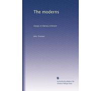 The moderns: Essays in literary criticism