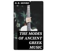 The Modes Of Ancient Greek Music (ebook)