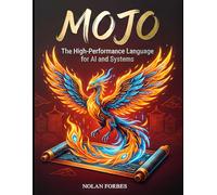The Mojo Dictionary: Desktop Dictionary and Reference (The Aether Verge Collective Nolan Forbes)