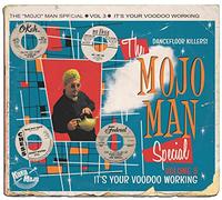 The Mojo Man Special (Dancefloor Killers) Vol.3
