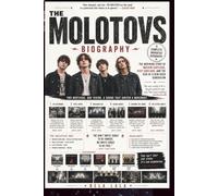 THE MOLOTOVS BIOGRAPHY: The Inspiring Story of Mathew Cartlidge, Issey Cartlidge, and the Rise of a New Rock Generation