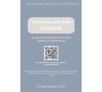The Mom and Baby Handbook: A Supportive Toolkit for the First Season of Motherhood (Spring Valley)