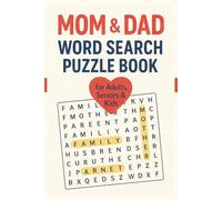 The Mom & Dad Word Hunt: A Family-Inspired Word Search Puzzle Book for Adults, Seniors & Kids: Celebrate Family, Strengthen Memory & Share Laughter ... Puzzles - Easy To Read Print for Easy Reading