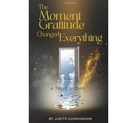 The Moment Gratitude Changed Everything: A True Story