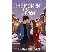 The Moment I Knew: A YA Sweet Romance (Parkhurst Prep)
