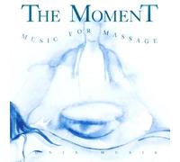 The Moment - Music for Massage