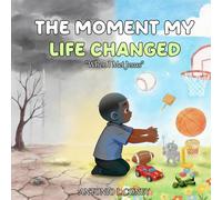 The Moment My Life Changed: When I Met Jesus