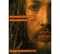 The Moment of Self-Portraiture in German Renaissance Art