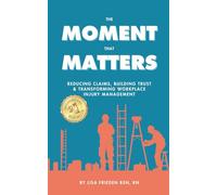 The Moment That Matters: How On Site Medical Reduces Claims, Builds Trust, and Transforms Workplace Injury Management