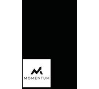 The Momentum Operating Model™ Handbook: Volume 1 - Momentum: How Identity, Vision, and Intention Create Unstoppable Forward Motion