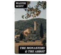 The Monastery & The Abbot (ebook)