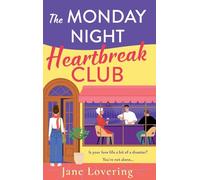 The Monday Night Heartbreak Club: A BRAND NEW heart-warming novel of heartbreak, friendship & second chances from Jane Lovering