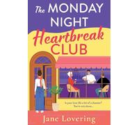 The Monday Night Heartbreak Club: A heart-warming novel of heartbreak, friendship & second chances from Jane Lovering