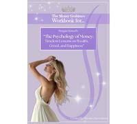 The Money Goddess's Workbook for "The Psychology of Money" by Morgan Housel