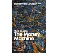 The Money Machine: How the City Works