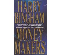 THE MONEY MAKERS: A Ruthless Financial Thriller About a Million-Pound Quest for Success