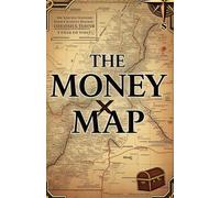 The Money Map: A Survival Guide