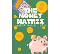 The Money Matrix: Not Broke, Just Misprogrammed