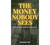 The Money Nobody Sees: Inside America’s Hidden Fraud Economy