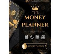 The Money Planner: Take Control of Your Finances - 12-Month Undated Budget Financial Log Book: An Elegant Monthly & Weekly Expense Tracker, Debt ... Review Journal | Matte Luxury Black & Gold C