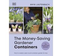 The Money-Saving Gardener Containers: THE INSTANT SUNDAY TIMES BESTSELLER