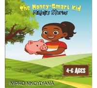 The Money-Smart Kid: Mihlali's Stories