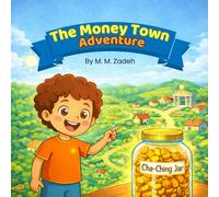 The Money Town Adventure