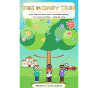 The Money Tree: How kids and teens learn how to handle money