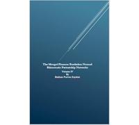 The Mongol Finance: Borderless Nomad Rhizomatic Partnership Networks Volume IV