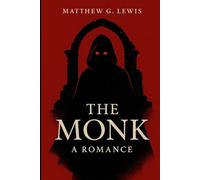 The Monk: A Romance