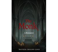 The Monk: A Romance