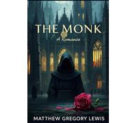 The Monk: A Romance