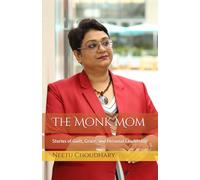 The Monk Mom: Stories of Guilt, Grace, and Personal Leadership