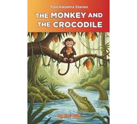The Monkey and The Crocodile (The Little Fables Series)