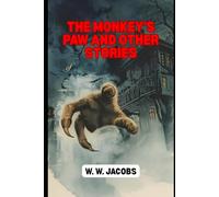 The Monkey’s Paw and Other Stories