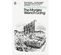 The Monkey Wrench Gang: Edward Abbey (Penguin Modern Classics)