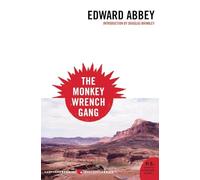 The Monkey Wrench Gang (P.S.) (Harper Perennial Modern Classics)