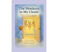 The Monkeys in My Closet: A Whimsical Bedtime Adventure