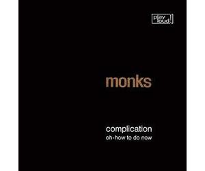 The Monks - Complication/Oh How to Do Now [Vinilo]
