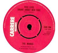 The Monks - Nice Legs Shame About The Face