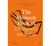 El libro de Monocle sobre diseñadores en sofás – Retratos y perfiles de 50 diseñadores y sus sofás