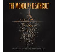 The monolith deathcult - The demon who makes trophies of men