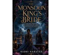 The Monsoon King’s Bride: A Slow-Burn Romantasy of Cursed Rain and a Bride Who Refuses to Be Sacrificed (The Brides of Rain and Ruin Series)