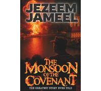 The Monsoon Of The Covenant